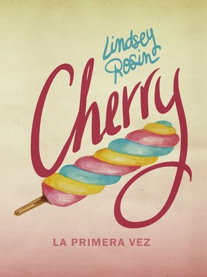 cover image of Cherry. La primera vez